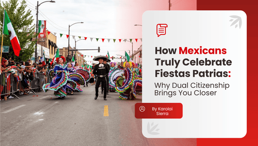 Mexican Dual Citizenship