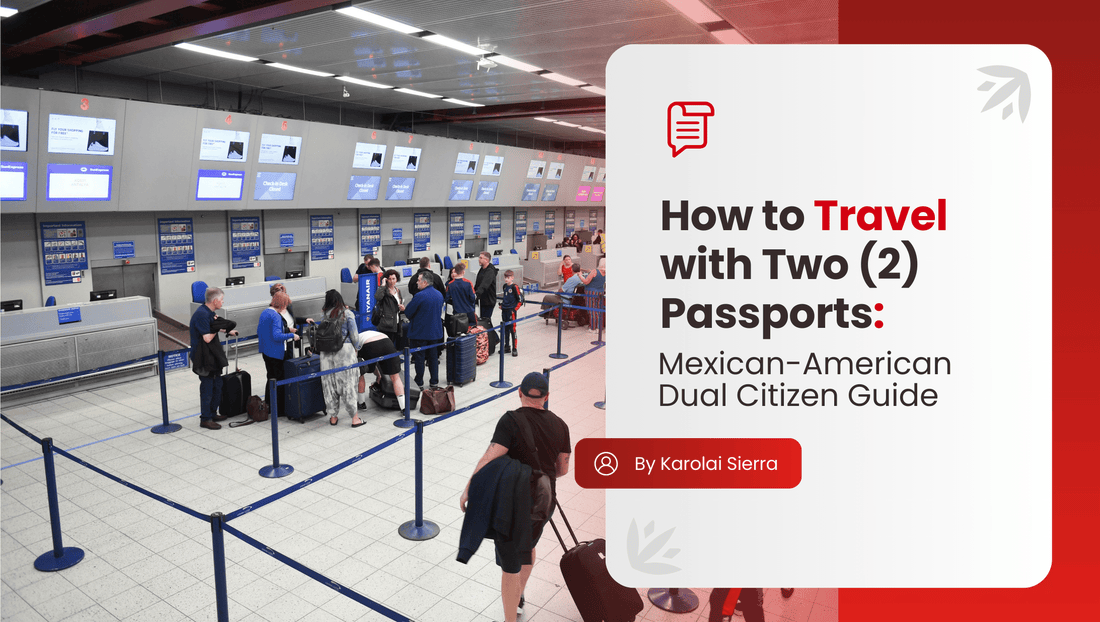 Dual Citizenship, Mexican-American