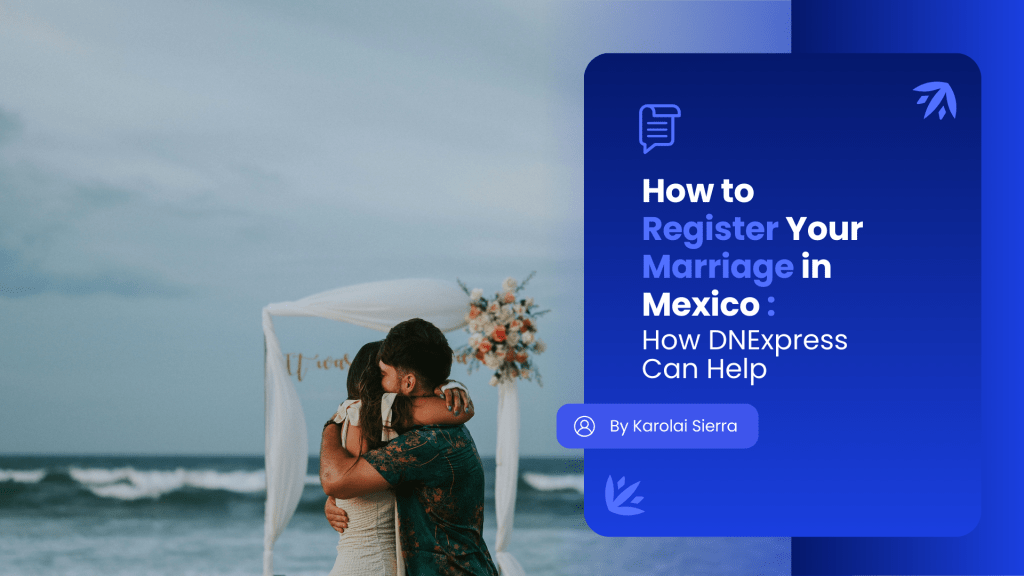 How to Register Your Marriage in Mexico in 2026