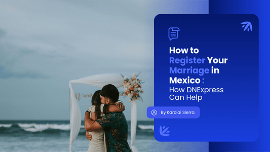 How to Register Your Marriage in Mexico in 2026