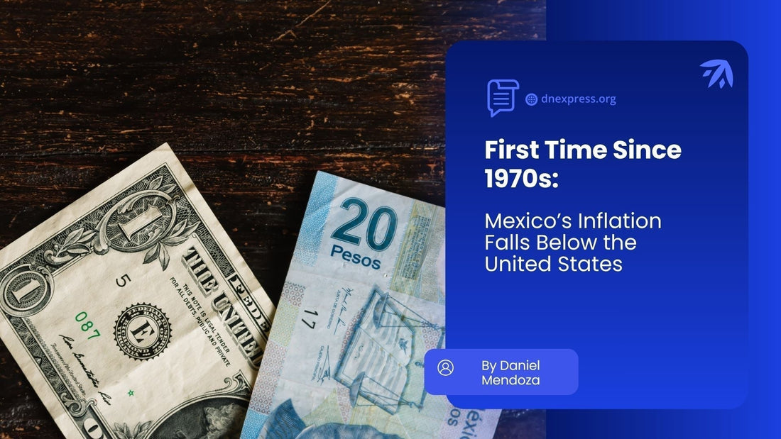 20 Mexican pesos bill next to 1 US dollar bill - Mexico inflation 3.37% below US 4.2% June 2026