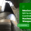Mexico and the UN say no to AI control on nuclear weapons.